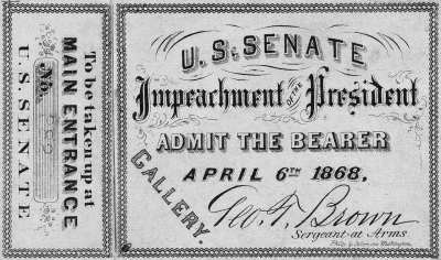 Ticket to the impeachment of Andrew Johnson... which failed